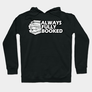 Book - Always fully booked Hoodie